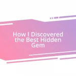 How I Discovered the Best Hidden Gem